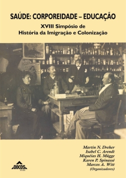 Saúde: Corporeidade – Educação XVIII Simpósio de História da Imigração e Colonização | E-BOOK